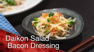 Daikon Salad with Bacon Dressing  A Cooking Japanese recipe [upl. by Ellenaej]