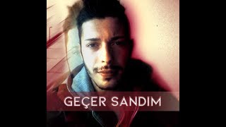 Saykan  Geçer Sandım [upl. by Mozza570]