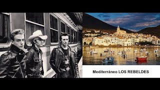 Mediterráneo LOS REBELDES  1988  HQ [upl. by Ecarret]