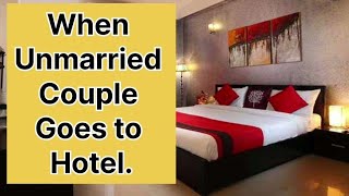 When an Unmarried Couple goes to hotel shorts law couples hotel couplegoals advocate legal [upl. by Anoblav28]