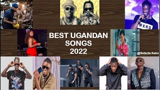 Latest Ugandan Songs 2022 Nonstop mix  Top new Ugandan hits  2022 Wrapup Selecta Kabs [upl. by Nnylsoj93]