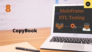 CopyBook  Mainframe ETL Testing Tutorial  Part 8 [upl. by Shewchuk]