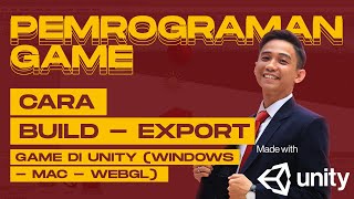 E11  CARA BUILD EXPORT  Game 3D di Unity Windows  Mac  WebGL [upl. by Julietta884]