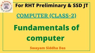 ComputerClass2Fundamentals Of ComputerComputer Class For RHT preliminary amp SSD JT 2025 [upl. by Free]