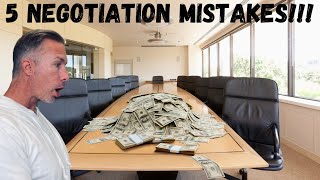 5 Negotiation Mistakes [upl. by Giff316]