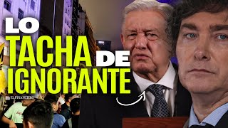 Milei contra AMLO el presidente argentino ARREMETE duramente contra Obrador [upl. by Annaxor]