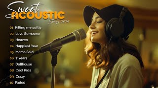 Best Acoustic Pickup 2024  Top Acoustic Songs 2024 Collection  Iconic Acoustic 12 [upl. by Einnaffit]