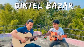 Diktel Bazar  Khotang Jilla Diktel Bazar  Raw Guitar Cover Version [upl. by Shanon118]