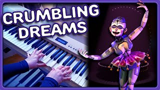 Crumbling Dreams Piano Cover  FNAF Sister Location [upl. by Asenab]