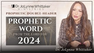 Prophetic Word From The Lord For 2024 Special Prophetic DoubleHeader [upl. by Karina881]