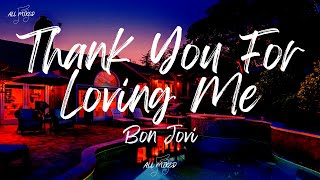 Bon Jovi  Thank You For Loving Me Lyrics [upl. by Scribner]