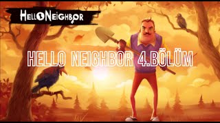 Hello neighbor 4Bölüm  Parti veriyoruz Silahı alıyoruz [upl. by Eikcin763]