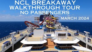 NORWEGIAN BREAKAWAY WALKTHROUGH TOUR  March 8th 2024  NO PASSENGERS crew repositioning cruise [upl. by Elberfeld]