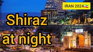 IRAN 2024🇮🇷shiraz tour at nightdriving tour at night in the street of Shiraz شیراز درشب [upl. by Odrareg747]