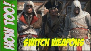 Know How Too ChangeSwitch Your Weapon In Assassins Creed 3 [upl. by Ogg]