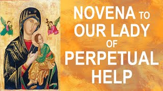 Novena to Our Lady of Perpetual Help  Full Version  Pray for 9 Days [upl. by Petra]