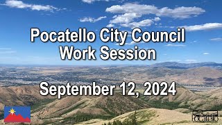 Pocatello City Council Work Session 09 12 24 [upl. by Kudva735]