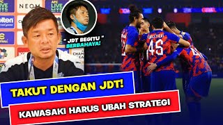 Takut dikalahkan JDT Kawasaki Frontale Terpaksa Harus Ubah Strategi [upl. by Dru729]