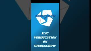 KYC verification on Gigoescrow [upl. by Gravante]