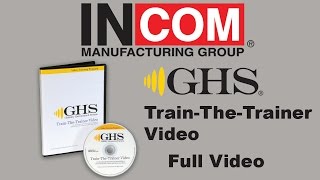 GHS HazCom 2012 amp WHMIS 2015 TrainTheTrainer USA Edition [upl. by Amorita]