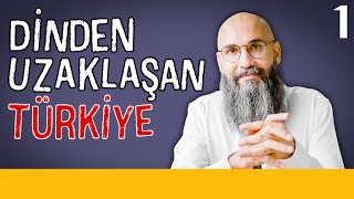 Dinden Uzaklaşan Türkiye  Dr Volkan Ertit  Sekülerizm Mini Serisi  B01 [upl. by Lamdin]