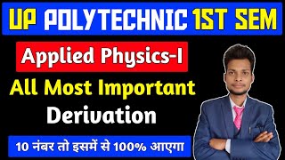 Applied Physics I Important Derivations  Polytechnic 1st Sem Physics Important Questions [upl. by Tolley]