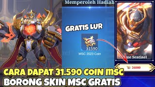 CARA DAPAT 31590 COIN MSC  AUTO BORONG SKIN MSC GRATIS TANPA DIAMOND  MOBILE LEGENDS [upl. by Hamian]