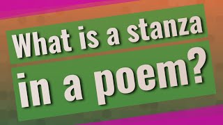 What is a stanza in a poem [upl. by Nepean377]