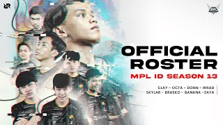 OFFICIAL ROSTER RRQ MOBILE LEGENDS FOR MPL SEASON 13 [upl. by Adas]