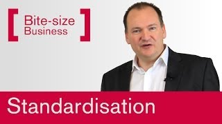 Why Standardisation is a Business Fundamental Bitesize Business [upl. by Maite]