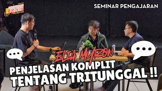 PENJELASAN KOMPLIT TENTANG TRITUNGGAL Part 1  Elia Myron 2024 [upl. by Cutlip]