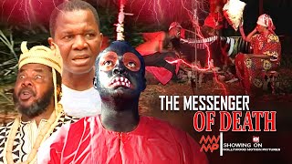 The Messenger Of Death  Nigerian Movie [upl. by Draner]