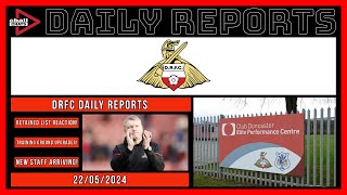 Retained List REACTION  Training Ground UPGRADES  NEW Staff  DRFC Daily Reports  Chall Chats [upl. by Runkle]