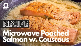 5Minute Microwavable Poached Salmon with Couscous [upl. by Shauna]