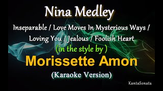 Nina Medley  by Morissette Amon Karaoke Version [upl. by Mccall485]