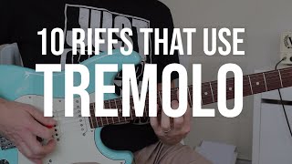 Top 10 Riffs That Make Great Use of Tremolo [upl. by Thanh459]