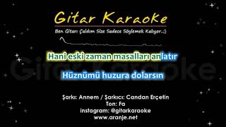 Annem  Gitar Karaoke Candan Erçetin Anneler Gününe Özel [upl. by Surad]