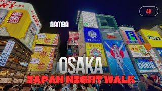 OSAKA JAPAN WALKING TOUR  Dotonbori Namba Japan City Walk  4K [upl. by Jehoash]