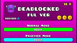 DEADLOCKED FULL VERSION GEOMETRY DASH 211 Noclip [upl. by Navoj85]