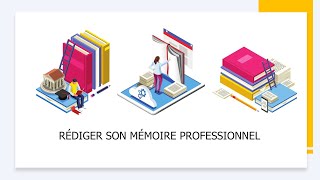 COMMENT RÉDIGETON UN MÉMOIRE PROFESSIONNEL POUR VALIDER SON MASTER   FORMATION GRATUITE [upl. by Ettenej]