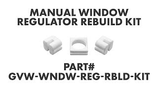 Vanagon Manual Window Regulator Rebuild Kit [upl. by Pufahl]