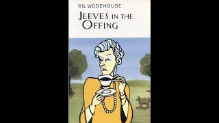 PG Wodehouse  Jeeves in the Offing 1960 Audiobook Complete amp Unabridged [upl. by Pages]