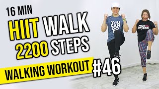 HIIT WALK 2 • 16 Min Workout • 2200 Steps • Walking Workout 46 • Keoni Tamayo [upl. by Gilletta690]