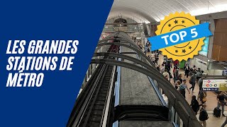 Les 5 plus Grandes Stations du Métro Parisien [upl. by Anyel]