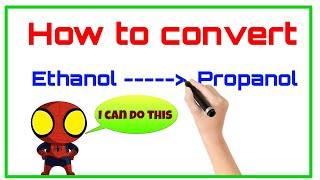 How to convert ethanol into propanol  Cool Chemistry learn in simple words [upl. by Rowen708]