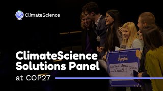 COP27  ClimateScience Olympiad 2022 Finals Presentations [upl. by Anilrac]