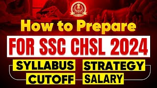 How to Prepare For SSC CHSL 2024 📖 SSC CHSL Preparation Strategy 2024  SSC CHSL Strategy 2024 [upl. by Alton]