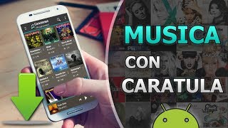 Increible App Para DESCARGAR MUSICA Con CARATULA y En La Mejor Calidad En Android 2017 [upl. by Esirrehc]