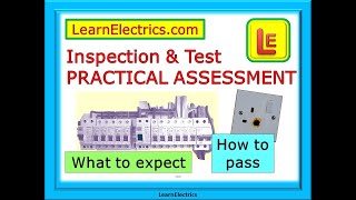 INSPECTION amp TEST PRACTICAL ASSESSMENT – WHAT TO EXPECT IN AN IampT ASSESSMENT – HOW TO BE SUCCESSFUL [upl. by Lillian]