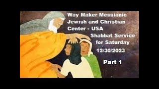 Parashat Vayechi  Shabbat Service for 12302023  Part 1 [upl. by Godwin]